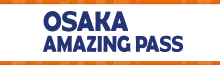 OSAKA AMAZING PASS